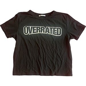 Zara “Overrated” Crop Tee